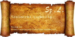 Szeleczki Ludmilla névjegykártya